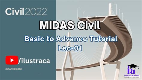 midas Civil Manuals and Tutorials .